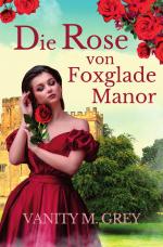 Cover-Bild Die Rose von Foxglade Manor