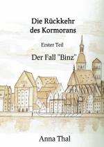 Cover-Bild Die Rückkehr des Kormorans Erster Teil Der Fall "Binz"