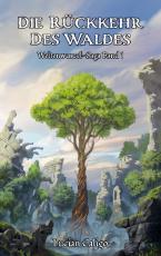Cover-Bild Die Rückkehr des Waldes