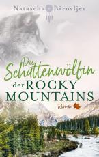 Cover-Bild Die Schattenwölfin der Rocky Mountains
