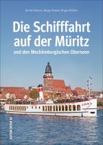 Cover-Bild Die Schifffahrt auf der Müritz und den Mecklenburgischen Oberseen