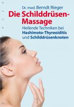 Cover-Bild Die Schilddrüsen-Massage