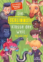 Cover-Bild Die schlimmste Klasse der Welt (Band 5) – Nix wie weg!