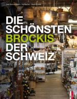 Cover-Bild Die schönsten Brockis der Schweiz