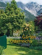 Cover-Bild Die schönsten Gärten Österreichs