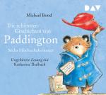 Cover-Bild Die schönsten Geschichten von Paddington – Sechs Hörbuchabenteuer