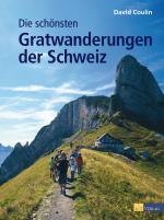 Cover-Bild Die schönsten Gratwanderungen der Schweiz