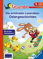 Cover-Bild Die schönsten Leseraben-Ostergeschichten - Leserabe 1. Klasse - Erstlesebuch für Kinder ab 6 Jahren