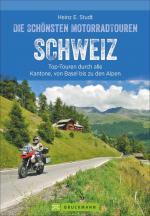 Cover-Bild Die schönsten Motorradtouren Schweiz