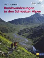 Cover-Bild Die schönsten Rundwanderungen der Schweizer Alpen