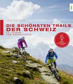 Cover-Bild Die schönsten Trails der Schweiz