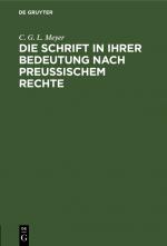 Cover-Bild Die Schrift in ihrer Bedeutung nach preußischem Rechte