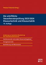 Cover-Bild Die schriftliche Steuerberaterprüfung 2023/2024 Klausurtechnik und Klausurtaktik