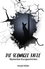 Cover-Bild Die schwarze Katze - Mysteriöse Kurzgeschichten