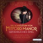 Cover-Bild Die Schwestern von Mitford Manor – Gefährliches Spiel