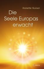 Cover-Bild Die Seele Europas erwacht