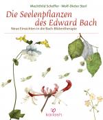 Cover-Bild Die Seelenpflanzen des Edward Bach
