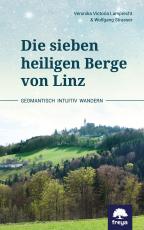 Cover-Bild Die sieben heiligen Berge von Linz