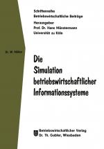 Cover-Bild Die Simulation betriebswirtschaftlicher Informationssysteme