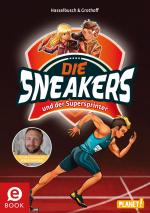 Cover-Bild Die Sneakers 2: und der Supersprinter