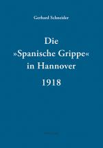 Cover-Bild Die »Spanische Grippe« in Hannover 1918