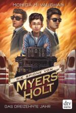 Cover-Bild Die Spione von Myers Holt - Das dreizehnte Jahr