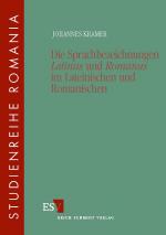Cover-Bild Die Sprachbezeichnungen "Latinus" und "Romanus" im Lateinischen und Romanischen