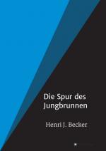 Cover-Bild Die Spur des Jungbrunnen