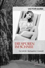 Cover-Bild DIE SPUREN IM SCHNEE - EIN FALL FÜR CHEFINSPEKTOR CROMWELL