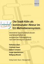 Cover-Bild Die Stadt Köln als kommunaler Akteur im EU-Mehrebenensystem