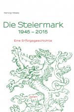 Cover-Bild Die Steiermark 1945–2015