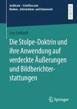 Cover-Bild Die Stolpe-Doktrin und ihre Anwendung auf verdeckte Äußerungen und Bildberichterstattungen