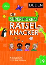 Cover-Bild Die superdicken Rätselknacker – ab 7 Jahren (Band 9)