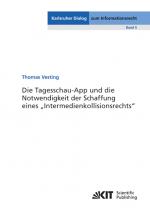 Cover-Bild Die Tagesschau-App und die Notwendigkeit der Schaffung eines "Intermedienkollisionsrechts"