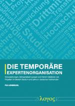Cover-Bild Die temporäre Expertenorganisation