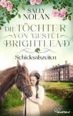 Cover-Bild Die Töchter von Gestüt Brightlead – Schicksalszeiten