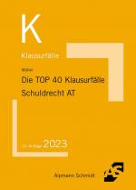 Cover-Bild Die TOP 40 Klausurfälle Schuldrecht AT