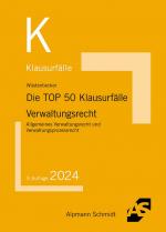 Cover-Bild Die TOP 50 Klausurfälle Verwaltungsrecht