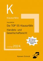 Cover-Bild Die TOP 55 Klausurfälle Handels- und Gesellschaftsrecht