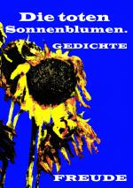 Cover-Bild Die toten Sonnenblumen.