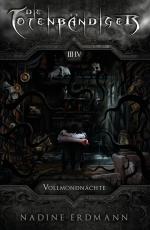 Cover-Bild Die Totenbändiger. Staffel 1: Äquinoktium. Vollmondnächte. Band 3-4