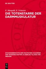 Cover-Bild Die Totenstarre der Darmmuskulatur