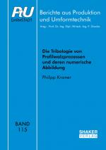 Cover-Bild Die Tribologie von Profilwalzprozessen und deren numerische Abbildung