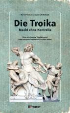 Cover-Bild Die Troika – Macht ohne Kontrolle
