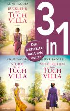 Cover-Bild Die Tuchvilla-Saga Band 4-6: - Rückkehr in die Tuchvilla / Sturm über der Tuchvilla / Wiedersehen in der Tuchvilla (3in1-Bundle)