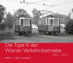 Cover-Bild Die Type K der Wiener Verkehrsbetriebe