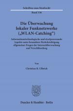 Cover-Bild Die Überwachung lokaler Funknetzwerke ("WLAN-Catching").