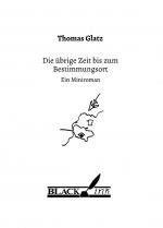 Cover-Bild Die übrige Zeit bis zum Bestimmungsort