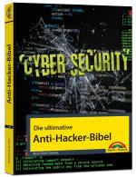 Cover-Bild Die ultimative Anti Hacker Bibel