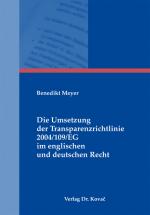 Cover-Bild Die Umsetzung der Transparenzrichtlinie 2004/109/EG im englischen und deutschen Recht